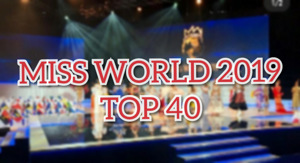 Miss World 2019 top 40