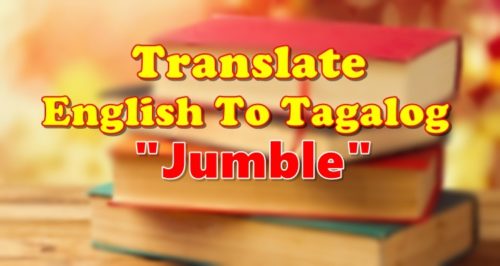 Translate English To Tagalog Jumble