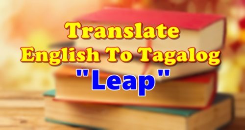 Translate English To Tagalog Leap