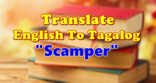 Translate English To Tagalog Scamper