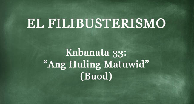 KABANATA 33 EL FILIBUSTERISMO