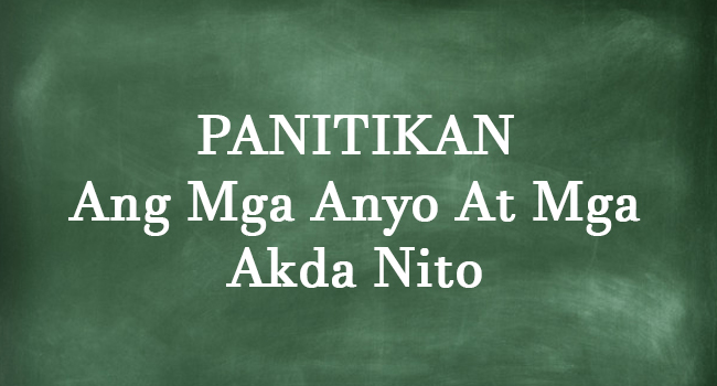 Panitikan Ano Ang Mga Anyo At Mga Akda Nito