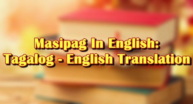 masipag-in-english-tagalog-english-translation-of-masipag