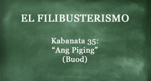 Kabanata 35 El Filibusterismo – “Ang Piging” (BUOD)