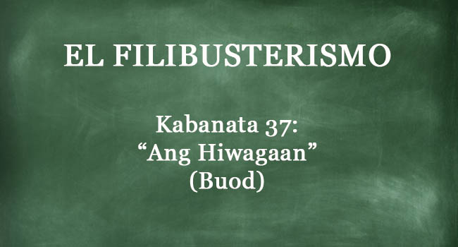 KABANATA 37 EL FILIBUSTERISMO