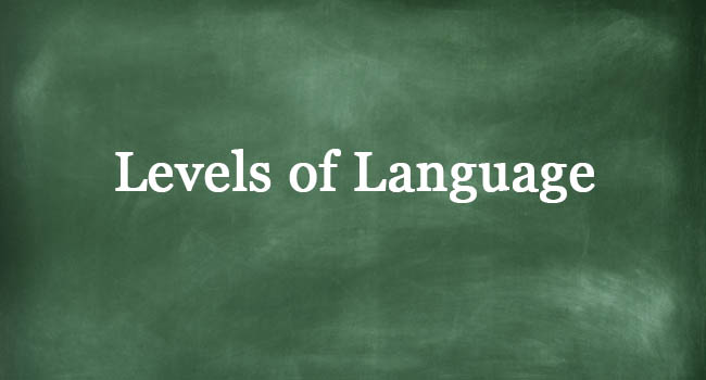 Levels of Language