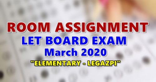 Room Assignment LET March 2020 Elementary-LEGAZPI
