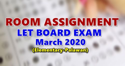Room Assignment LET March 2020 Elementary-Palawan