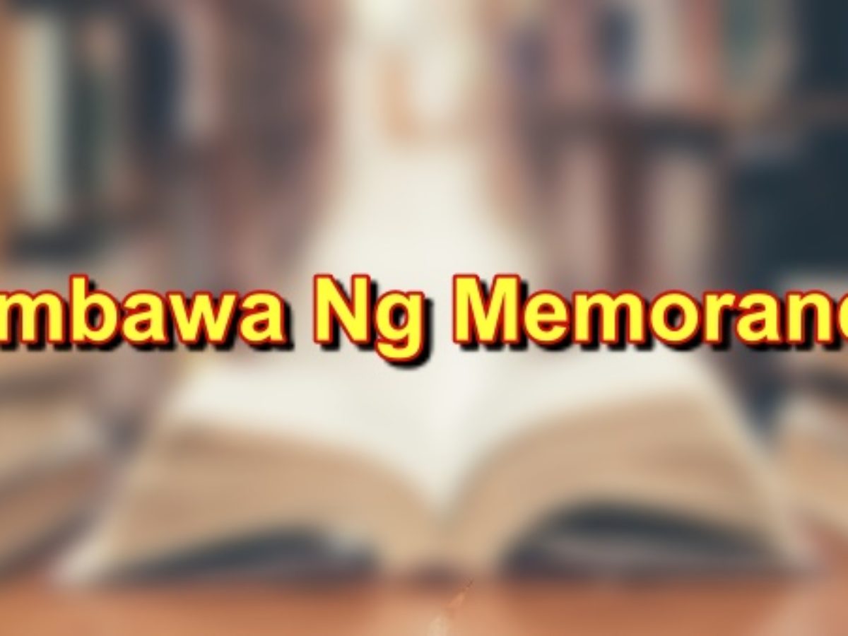 Halimbawa Ng Memorandum Mga Halimbawa Ng Memorandum