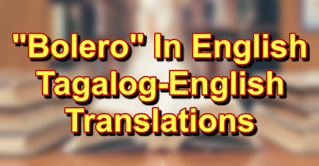 Bolero In English alog To English Translation Of Bolero