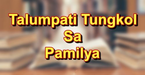 Talumpati Tungkol Sa Pamilya Halimbawa Ng Talumpati