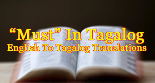 MUST IN TAGALOG
