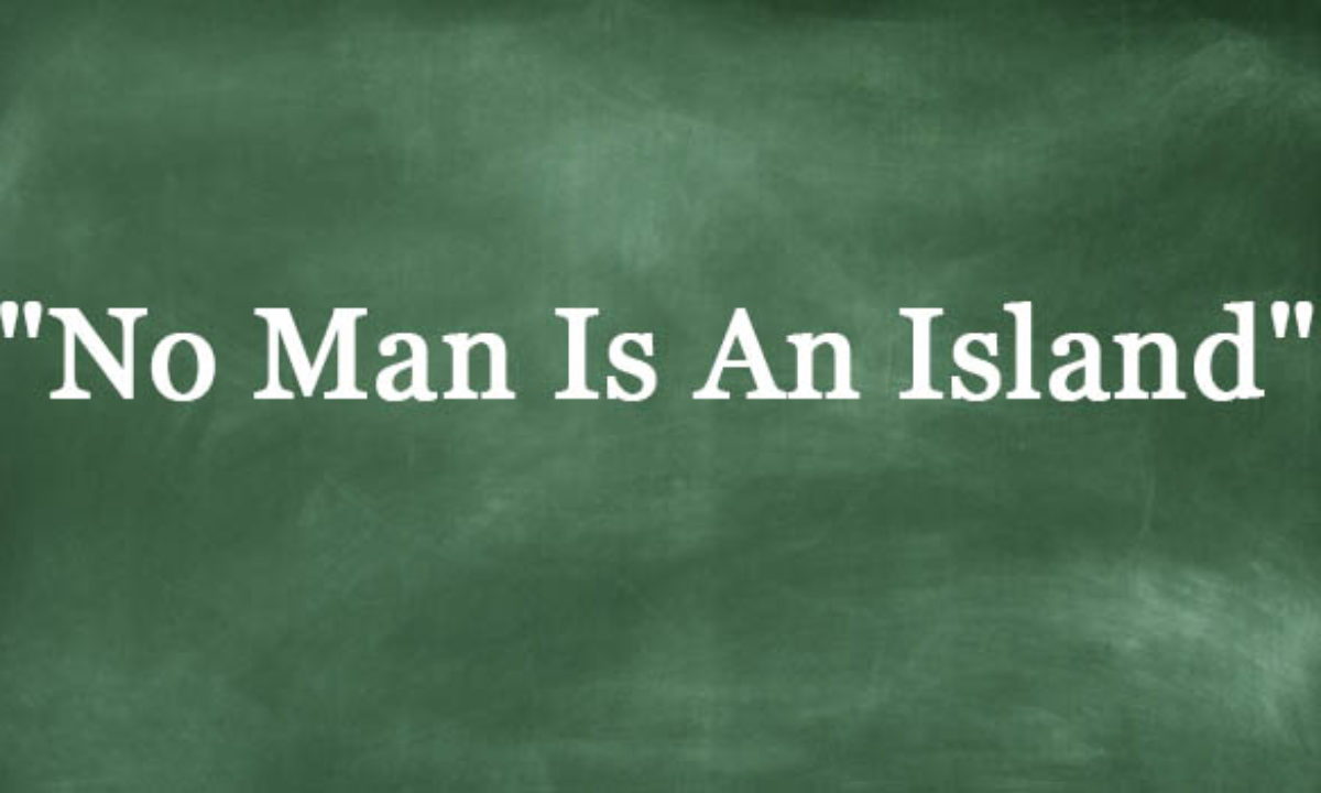 no-man-is-an-island-meaning-no-man-is-an-island-2022-10-04