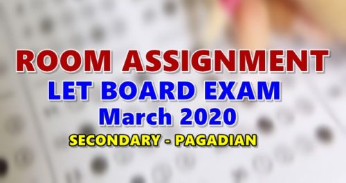 Room Assignments LET March 2020 Teachers Board Exam Secondary-PAGADIAN