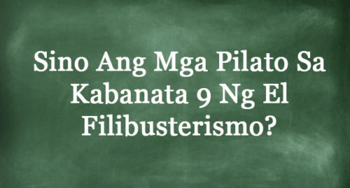 SINO ANG MGA PILATO SA KABANATA 9