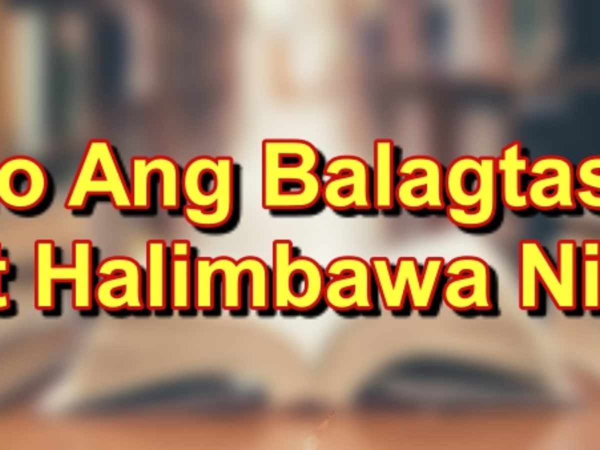 Ano Ang Balagtasan Kahulugan At Halimbawa Nito