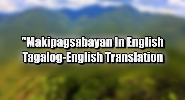 Makipagsabayan In English: Tagalog To English Translations