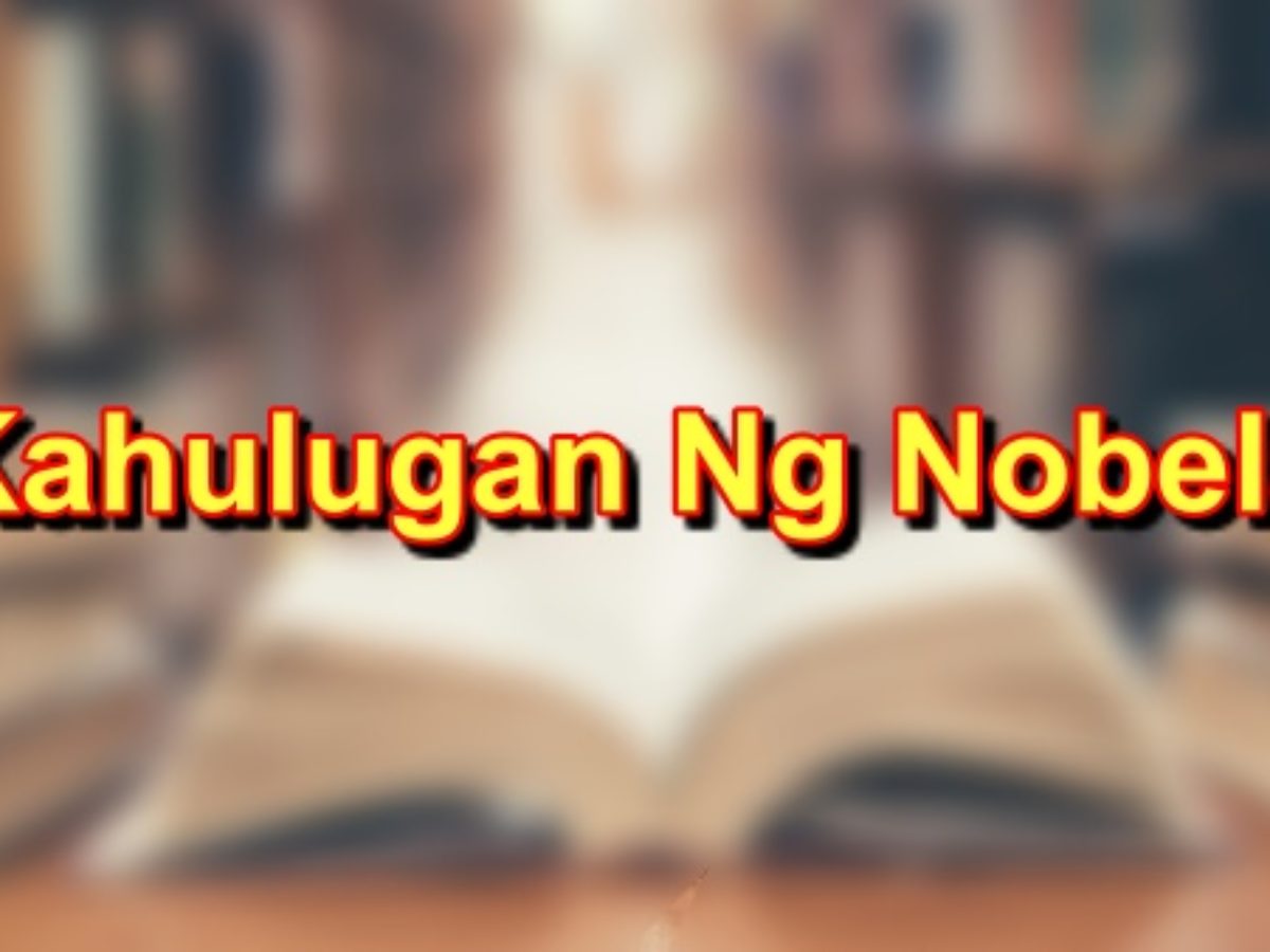 Nobela Kahulugan Ano Ang Isang Nobela Mga Sagot