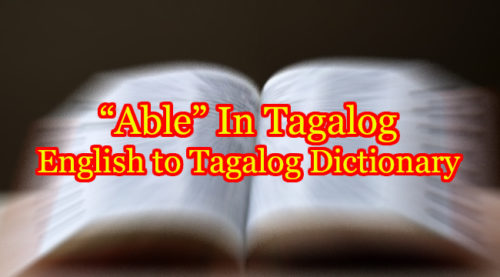 ABLE IN TAGALOG