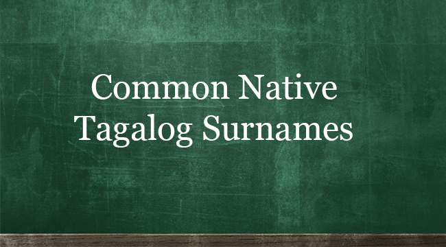 common-last-names-common-native-tagalog-surnames