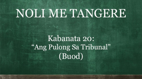KABANATA 20 NOLI ME TANGERE