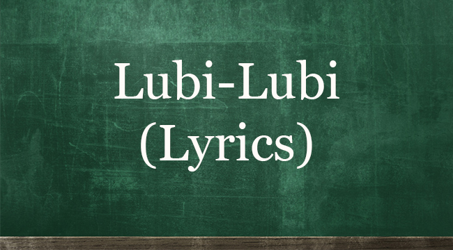 Lubi Lubi Filipino Song To Memorize The Months Of The Year Lyrics