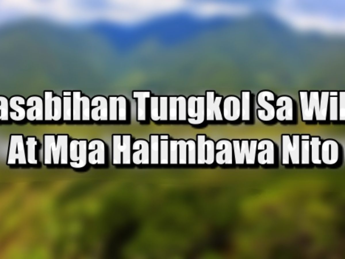 Kasabihan Tungkol Sa Wika Mga Halimbawa Nito