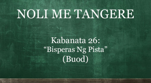 KABANATA 26 NOLI ME TANGERE