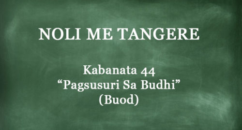 KABANATA 44 NOLI ME TANGERE