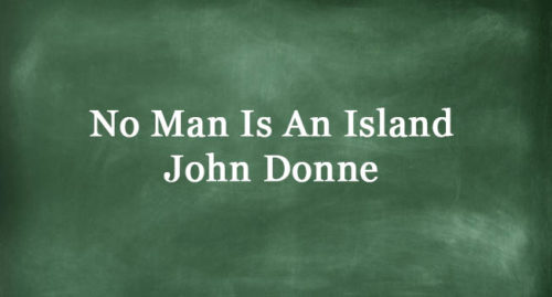 NO MAN IS AN ISLAND