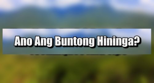 Buntong Hininga - Ano Nga Ba Ang Buntong Hininga