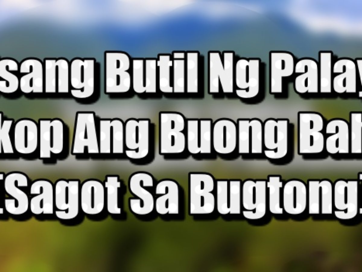 Isang Butil Ng Palay Bugtong Sagot At Kahulugan