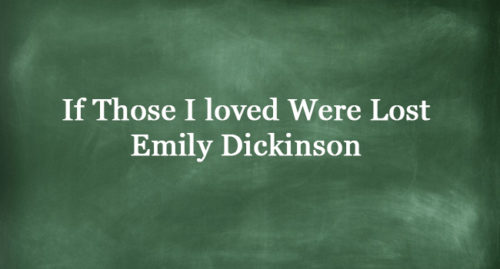 If Those I loved Were Lost
