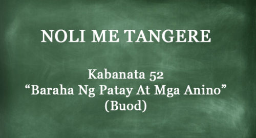 KABANATA 52 NOLI ME TANGERE