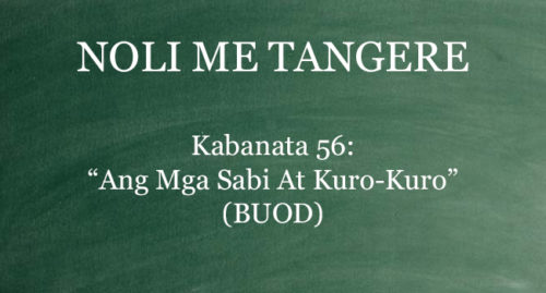 KABANATA 56 NOLI ME TANGERE