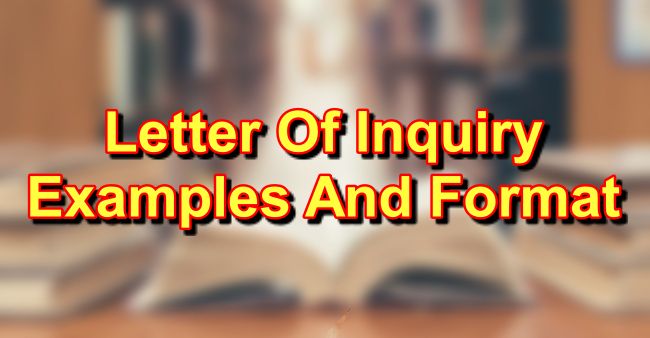 Letter Of Inquiry Example - Free Samples Of Inquiry Letters, Formats