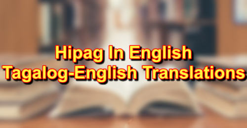 What Is Hipag Meaning In Tagalog