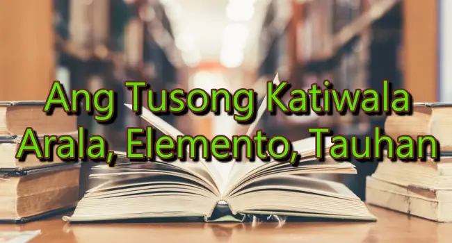 Ang Tusong Katiwala: Elemento, Tauhan, At Aral Ng Kwento
