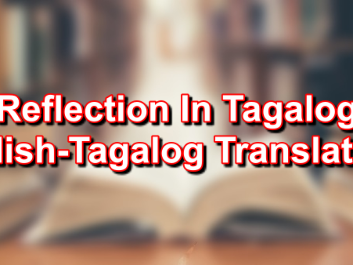 reflection paper sample tagalog