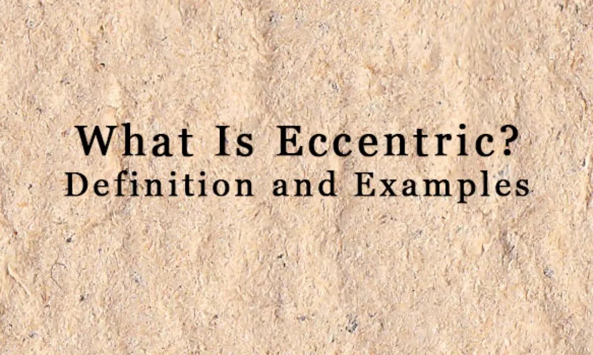 Eccentric meaning