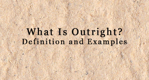 WHAT IS OUTRIGHT