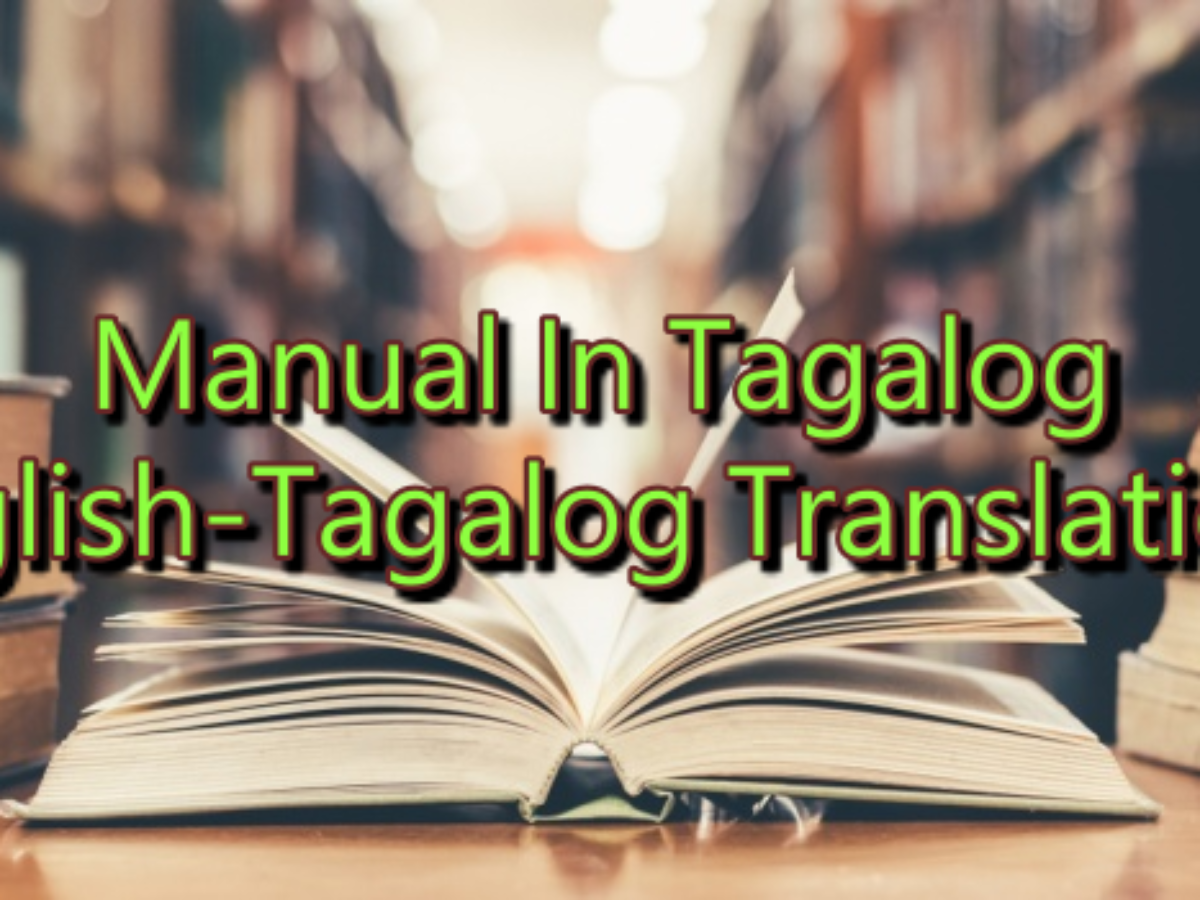 Manual In Tagalog English To Tagalog Translations