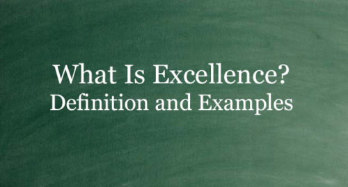 WHAT IS EXCELLENCE