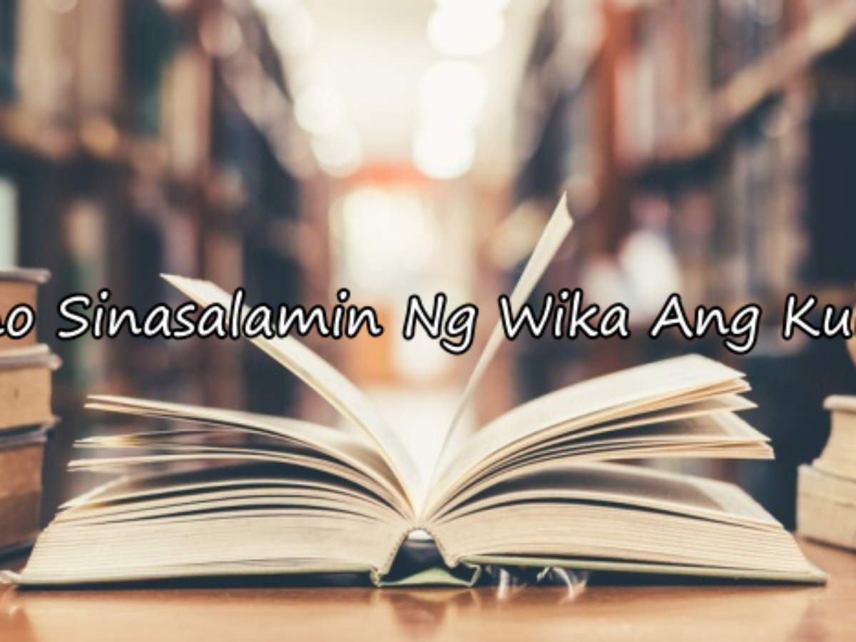 ang-wika-ay-salamin-ng-kultura-ng-isang-lahi