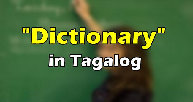 dictionary-in-tagalog-translate-dictionary-in-tagalog