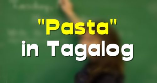 Pasta in Tagalog