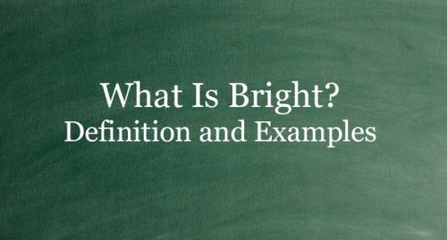 what-is-bright-definition-and-usage-of-this-term