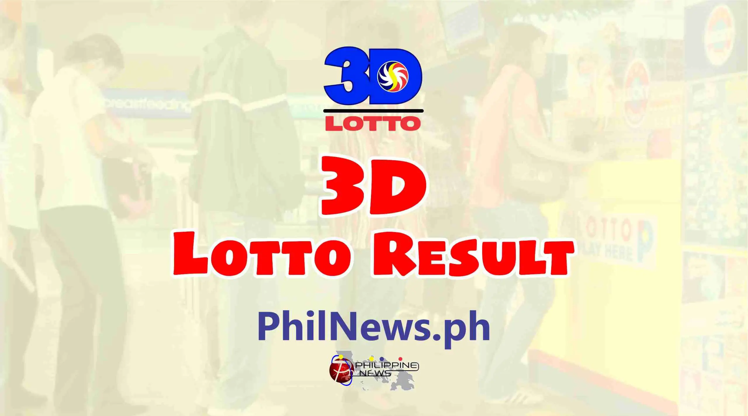 3D LOTTO RESULT Today, Wednesday, August 3, 2022