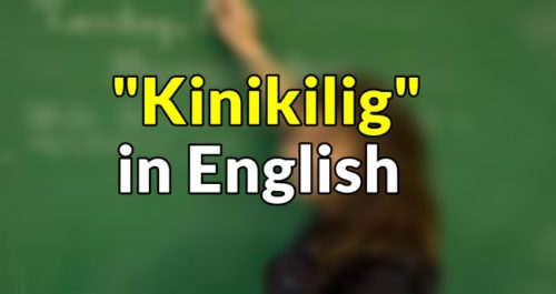 Kinikilig in English