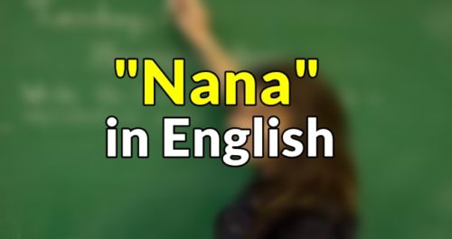 Nana in English